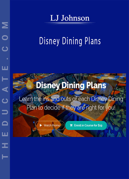 LJ Johnson - Disney Dining Plans