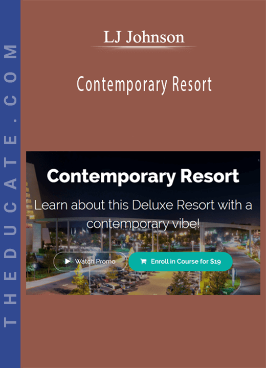 LJ Johnson - Contemporary Resort