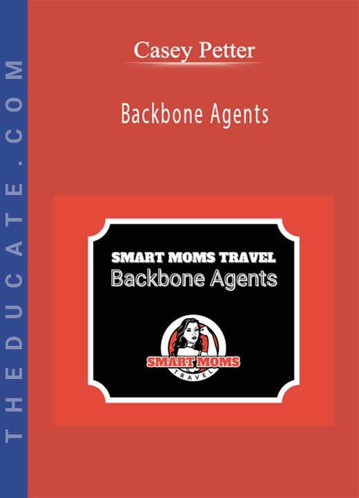 Casey Petter - Backbone Agents