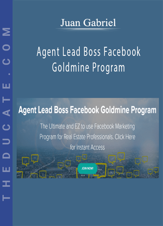 Juan Gabriel - Agent Lead Boss Facebook Goldmine Program