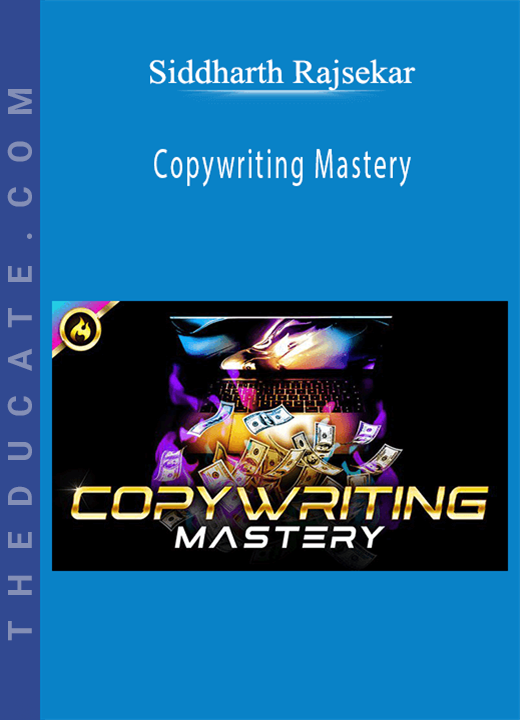 Siddharth Rajsekar - Copywriting Mastery