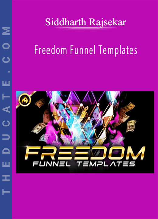 Siddharth Rajsekar - Freedom Funnel Templates