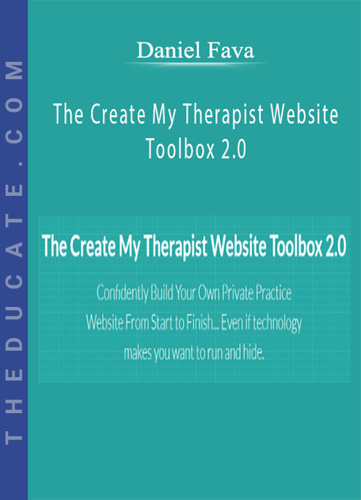 Daniel Fava - The Create My Therapist Website Toolbox 2.0