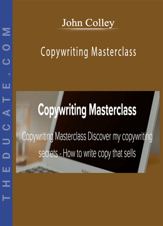 John Colley - Copywriting Masterclass