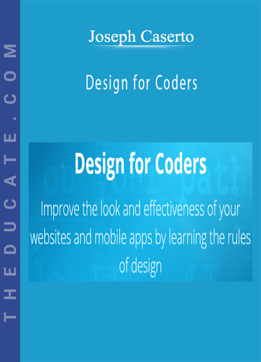Joseph Caserto - Design for Coders