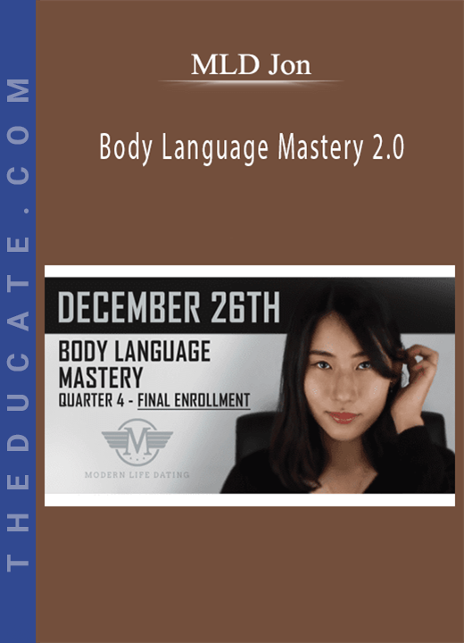 MLD Jon - Body Language Mastery 2.0