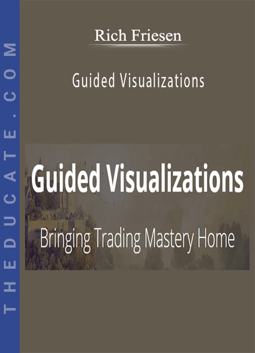 Rich Friesen - Guided Visualizations