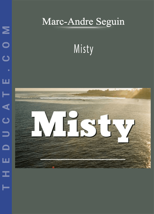 Marc-Andre Seguin - Misty