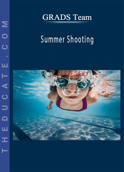 GRADS Team - Summer Shooting
