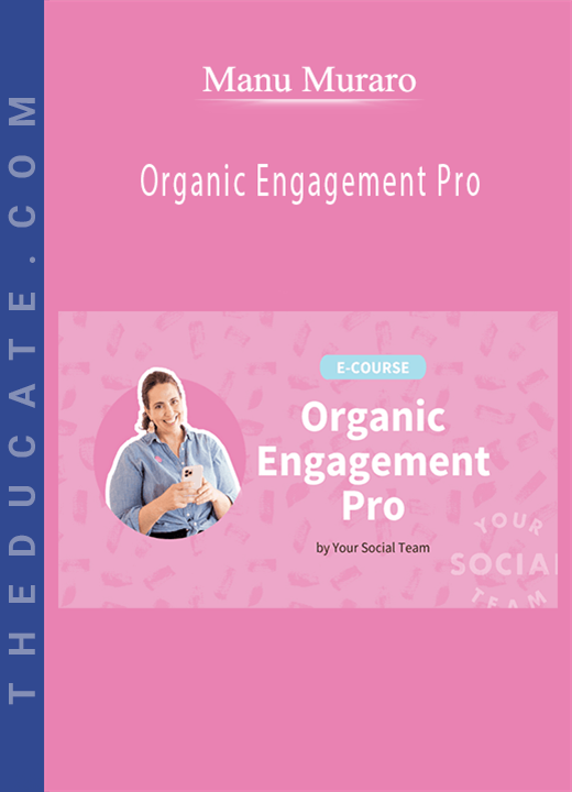 Manu Muraro - Organic Engagement Pro