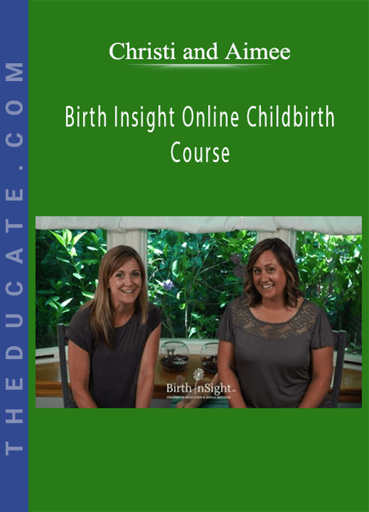 Christi and Aimee - Birth Insight Online Childbirth Course