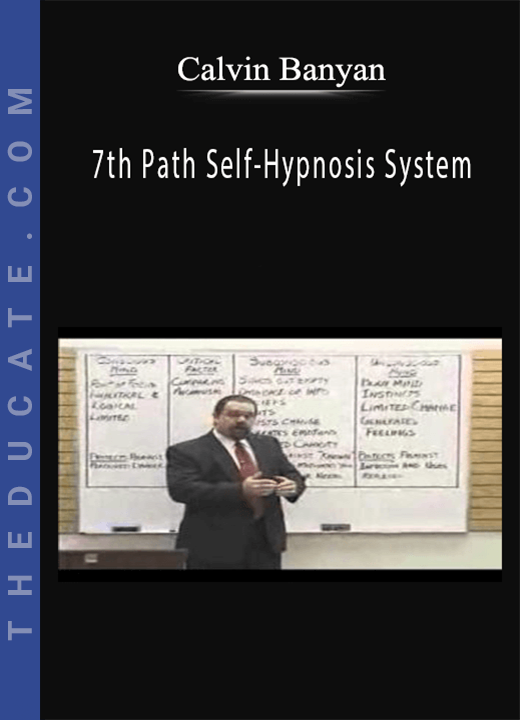 7th Path Self-Hypnosis System - Calvin Banyan