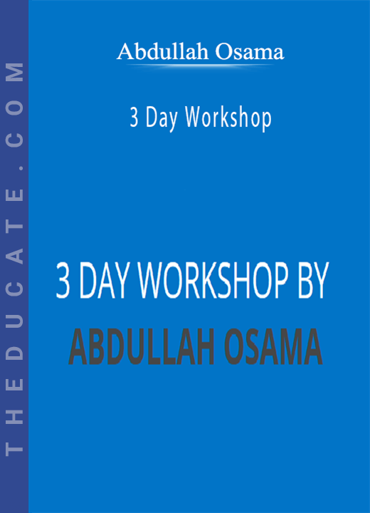 Abdullah Osama - 3 Day Workshop