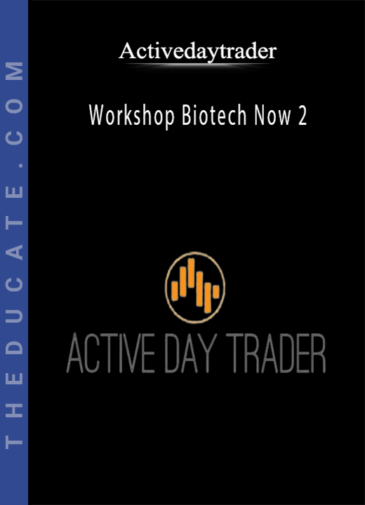 Activedaytrader - Workshop Biotech Now 2