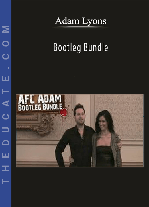 Adam Lyons - Bootleg Bundle