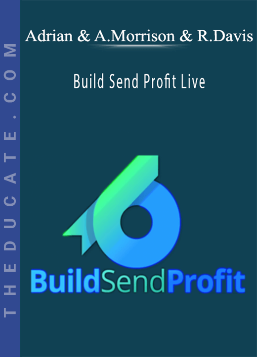 Adrian and Anthony Morrison and Ricco Davis - Build Send Profit Live