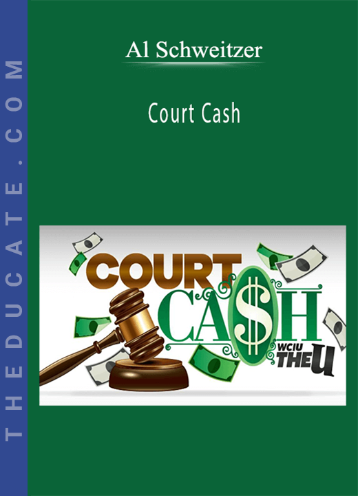 Al Schweitzer - Court Cash