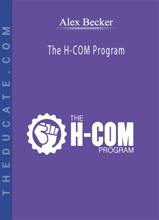 Alex Becker - The H-COM Program