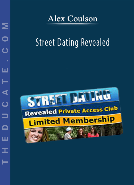 Alex Coulson - Street Dating Revealed