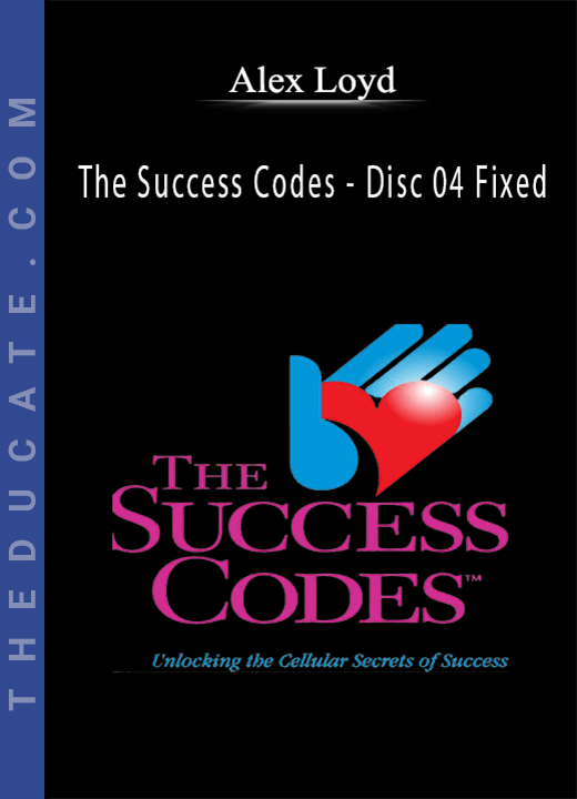 Alex Loyd - The Success Codes - Disc 04 Fixed