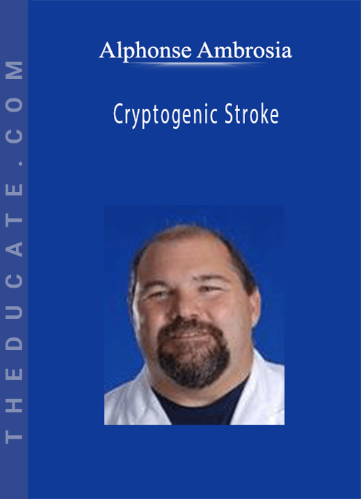 Alphonse Ambrosia - Cryptogenic Stroke