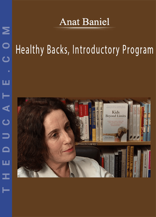Anat Baniel - Healthy Backs, Introductory Program