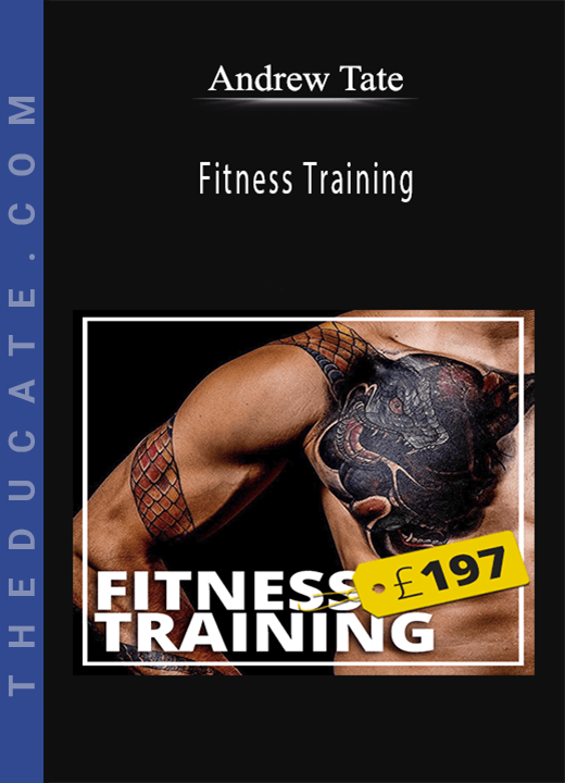Andrew Tate - Fitness Training
