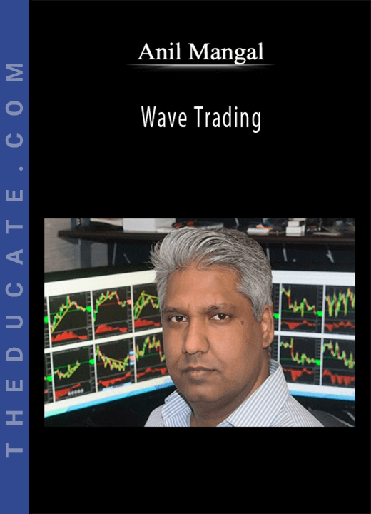 Anil Mangal - Wave Trading