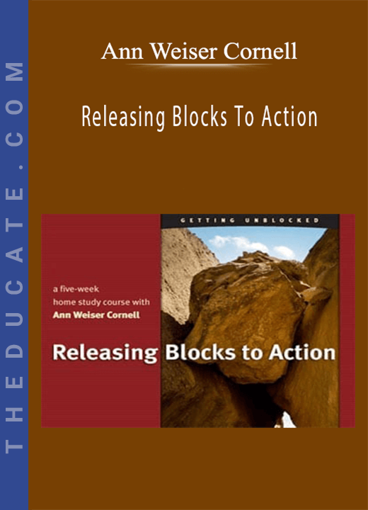 Ann Weiser Cornell - Releasing Blocks To Action