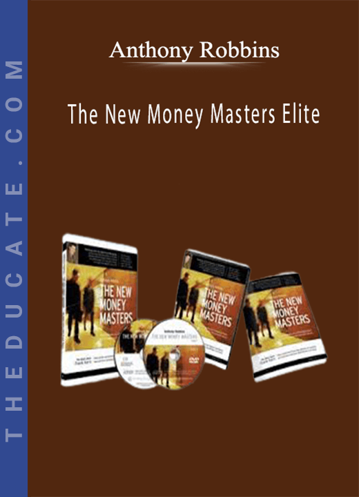 Anthony Robbins - The New Money Masters Elite