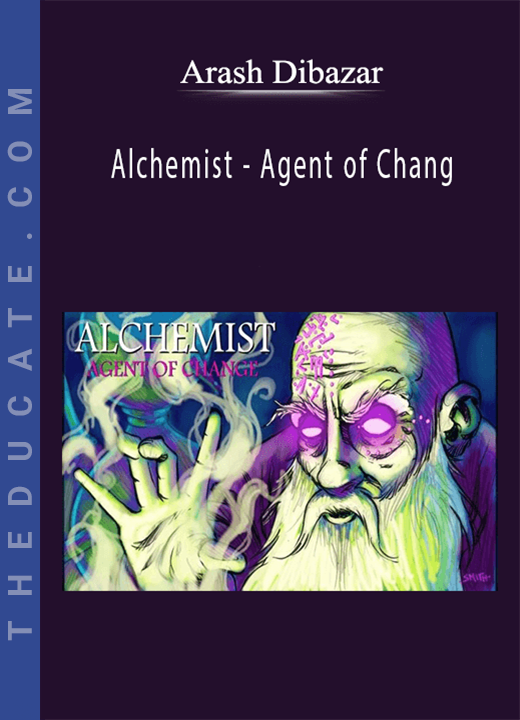 Arash Dibazar - Alchemist - Agent of Chang