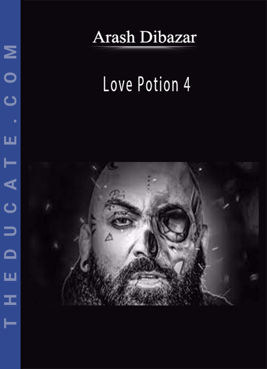 Arash Dibazar - Love Potion 4