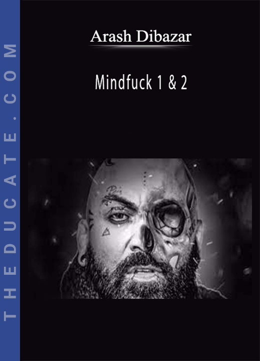 Arash Dibazar - Mindfuck 1 & 2
