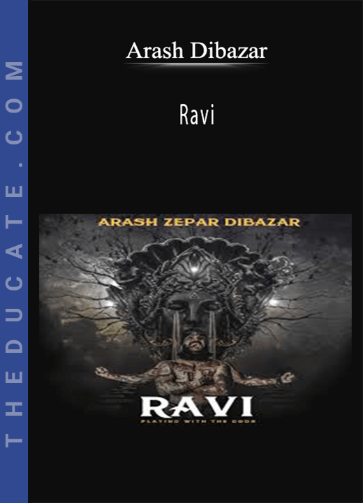 Arash Dibazar - Ravi