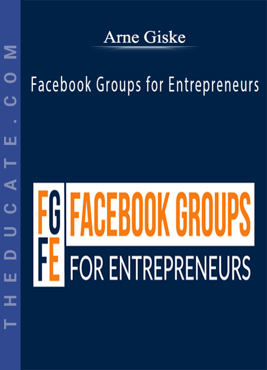 Arne Giske - Facebook Groups for Entrepreneurs