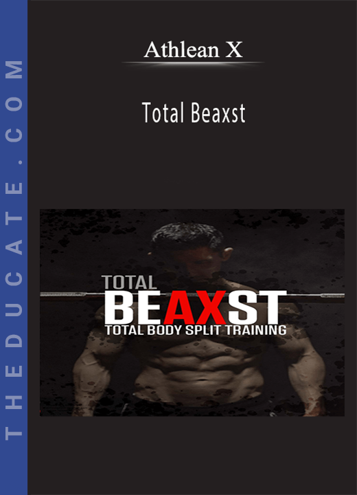 Athlean X - Total Beaxst