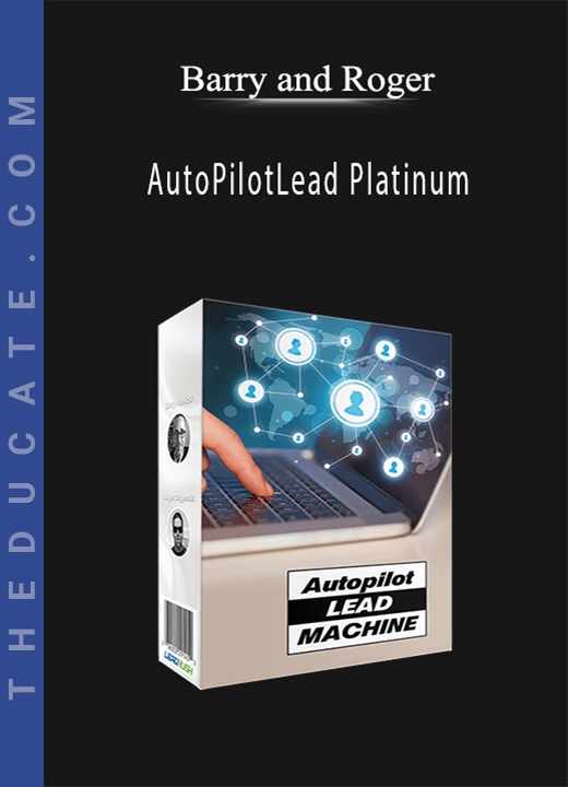 Barry and Roger - AutoPilotLead Platinum