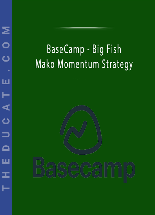 BaseCamp - Big Fish Mako Momentum Strategy