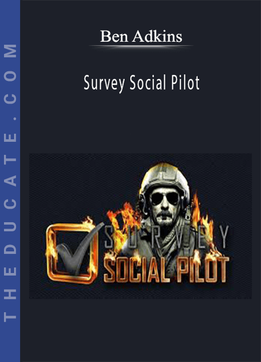 Ben Adkins - Survey Social Pilot