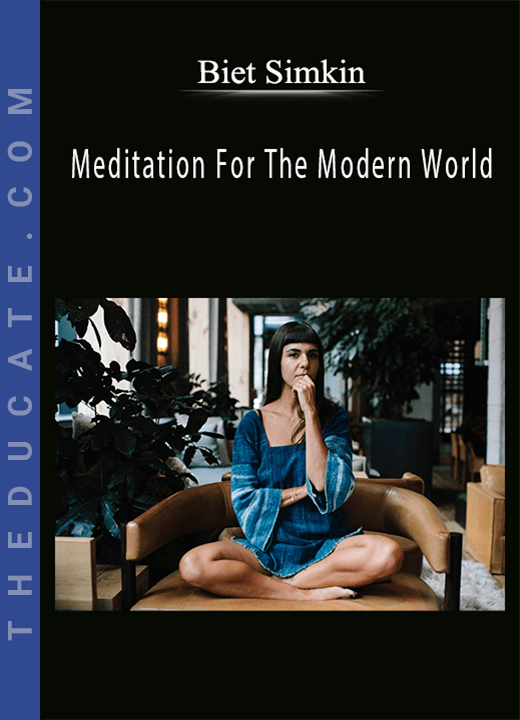 Biet Simkin - Meditation For The Modern World