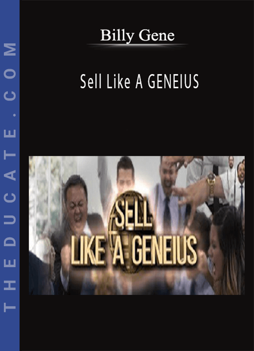 Billy Gene - Sell Like A GENEIUS