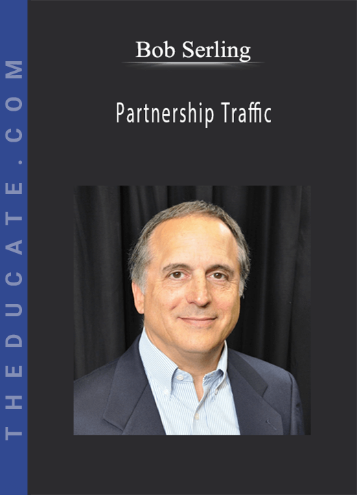 Bob Serling - Partnership Traffic