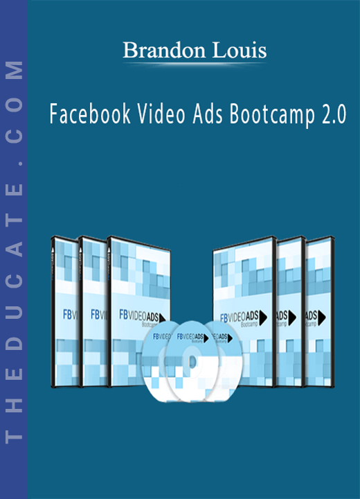 Brandon Lucero - Facebook Video Ads Bootcamp 2.0