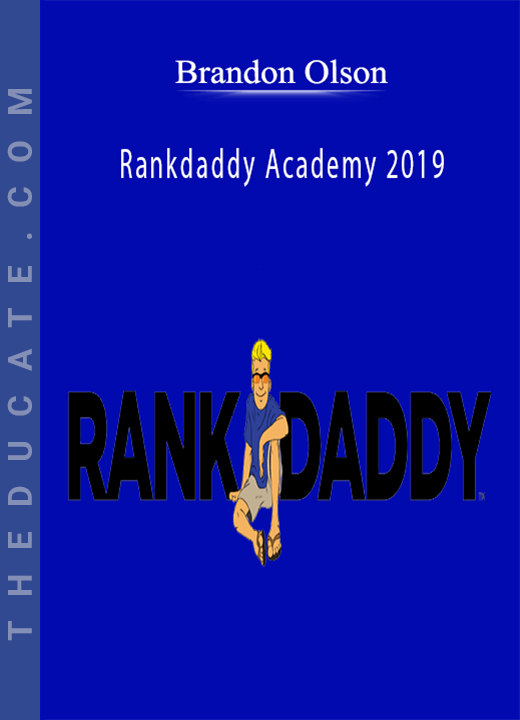 Brandon Olson - Rankdaddy Academy 2019
