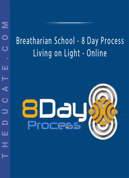 Breatharian School - 8 Day Process - Living on Light - Online