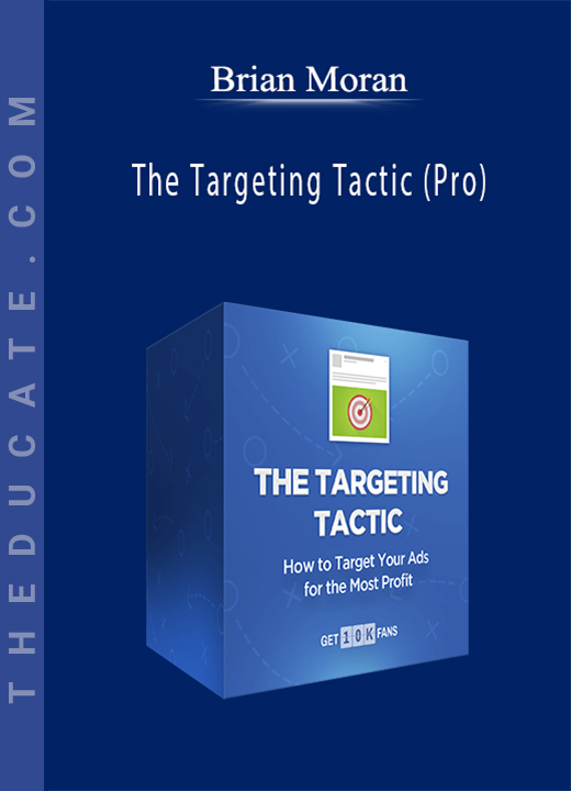 Brian Moran - The Targeting Tactic (Pro)