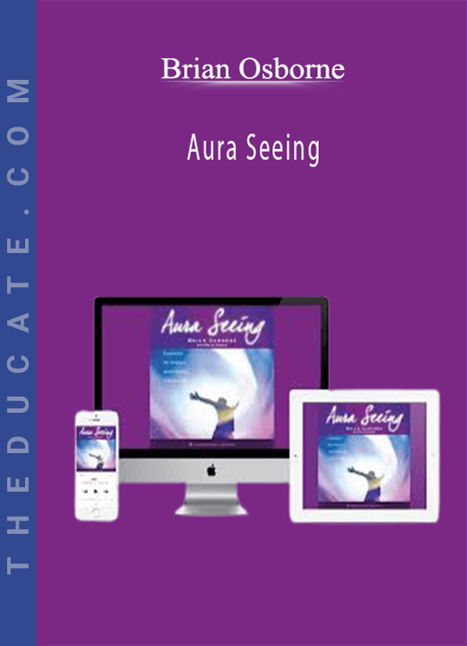 Brian Osborne - Aura Seeing