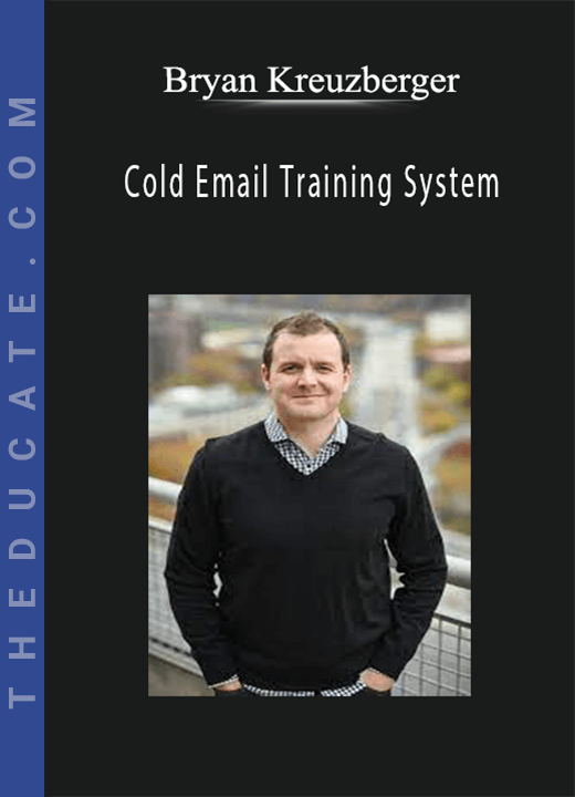Bryan Kreuzberger - Cold Email Training System
