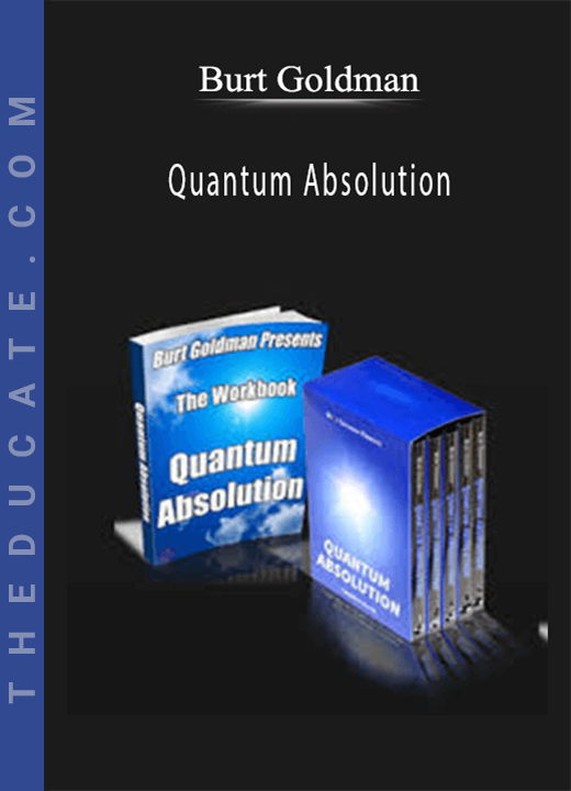 Burt Goldman - Quantum Absolution