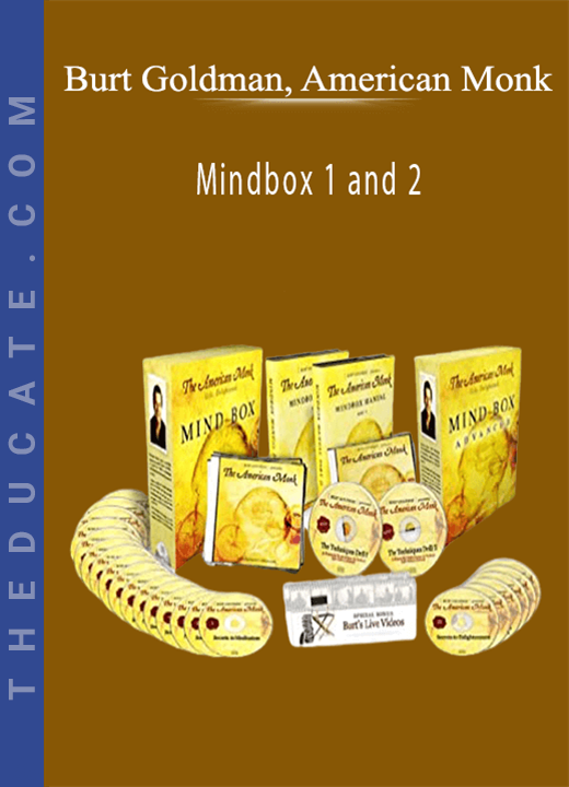 Burt Goldman, American Monk - Mindbox 1 and 2
